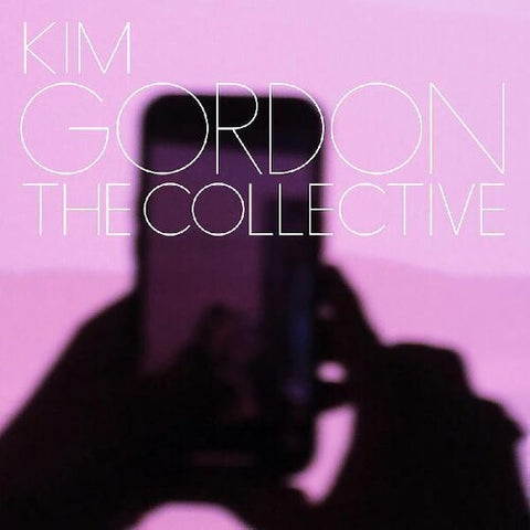 Kim Gordon - The Collective LP [Matador]