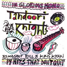 Tandoori Knights - 14 Hits That Don't Quit LP