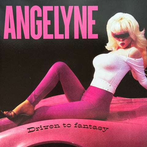 Angelyne - Driven To Fantasy [Dark Entries]