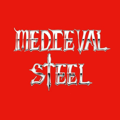 Medieval Steel - Medieval Steel EP [High Roller]