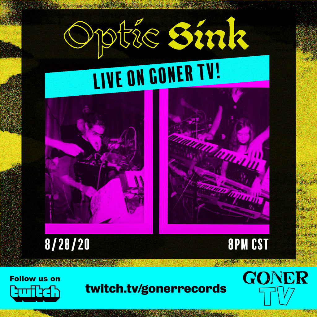 GONER TV Friday August 28: OPTIC SINK LIVE
