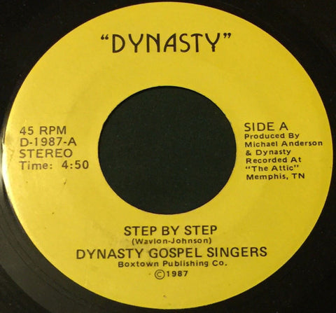 Dynasty Gospel Singers : Step By Step / By And By (7")
