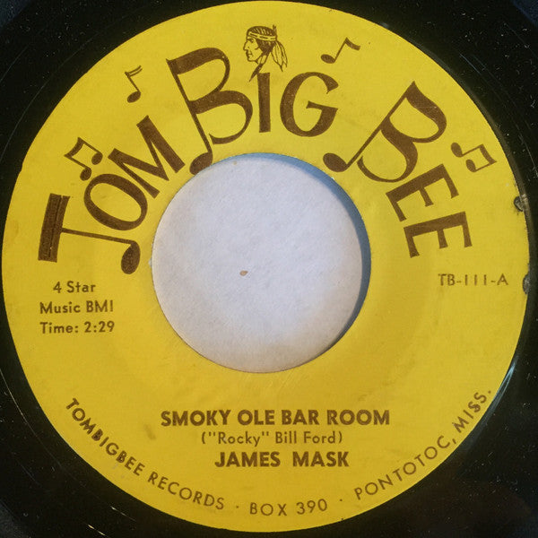 James Mask : Smoky Ole Bar Room / Beer Drinking Daddy (7", Single)