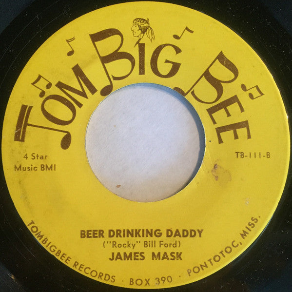 James Mask : Smoky Ole Bar Room / Beer Drinking Daddy (7", Single)