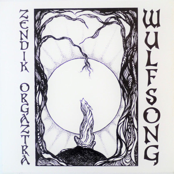 Zendik Orgaztra : Wulfsong (LP, Album, Ltd, Num)
