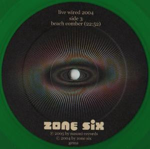 Zone Six : Live Wired 2004 (LP, Cle + LP, Cle + Album, Ltd)