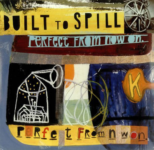 Built To Spill - Perfect From Now On 2XLP