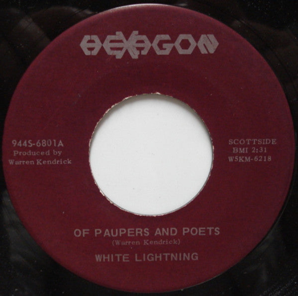 White Lightning (4) : Of Paupers And Poets (7")