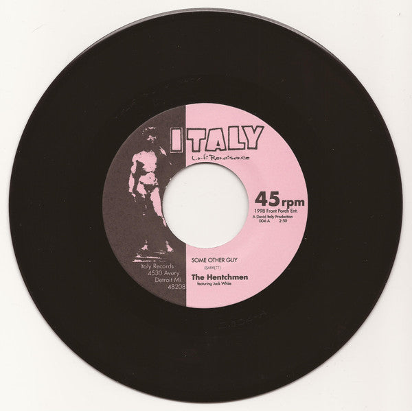 The Hentchmen Featuring Jack White (2) : Some Other Guy (7", Single, Ltd)