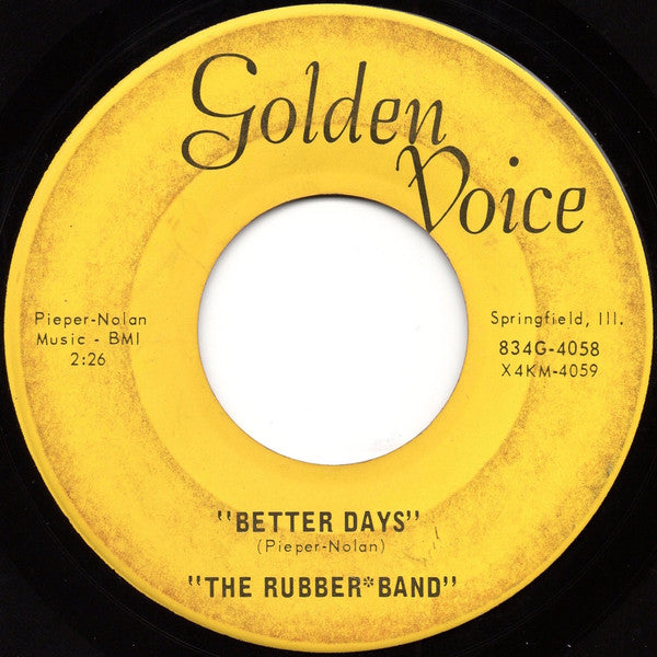 The Rubber Band (6) : Better Days (7", Single)