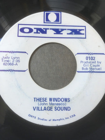 Village Sound* : These Windows (7", Mono)