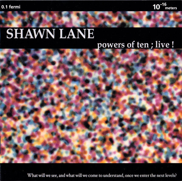 Shawn Lane : Powers Of Ten ; Live (CDr, Album)