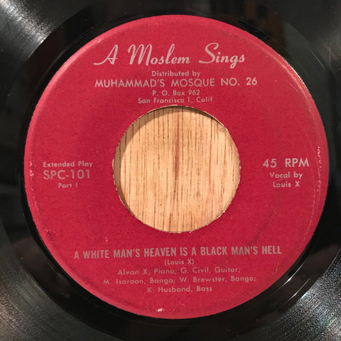 Louis X : A White Man's Heaven Is A Black Man's Hell  (7", EP)