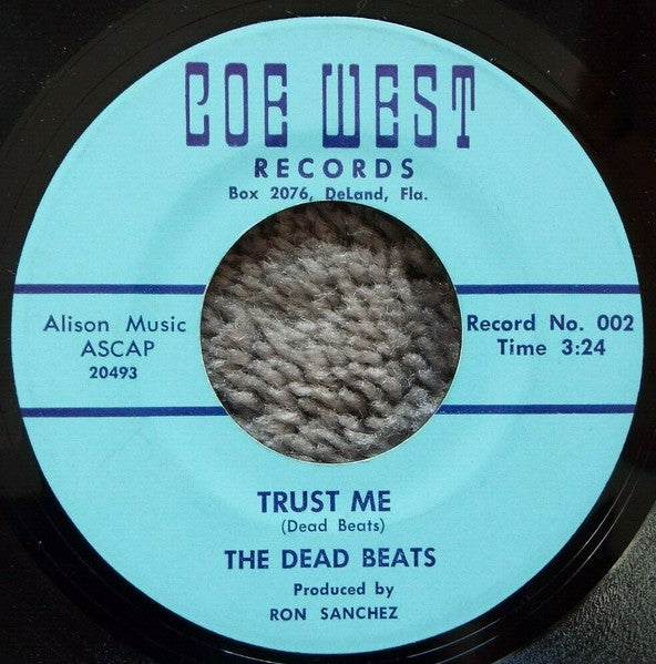 The Dead Beats (4) : Can't Go On This Way / Trust Me (7", Single)