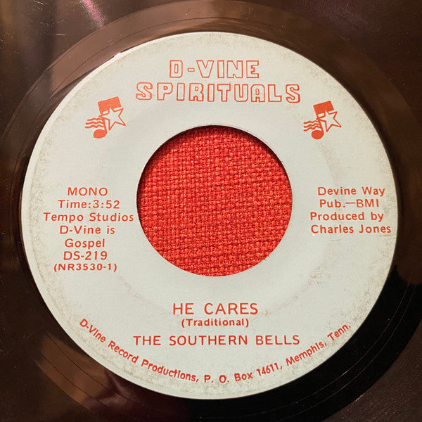 The Southern Bells (2) : He Cares / A Great Day Coming (7", Single)