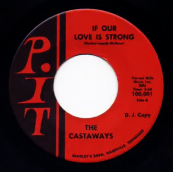 The Castaways (14) : If Our Love Is Strong / Ivory Chocolate (7", Single, Promo)