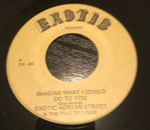 Adrian Street : Imagine What I Could Do To You / I'm In Love With Me (7", Single)