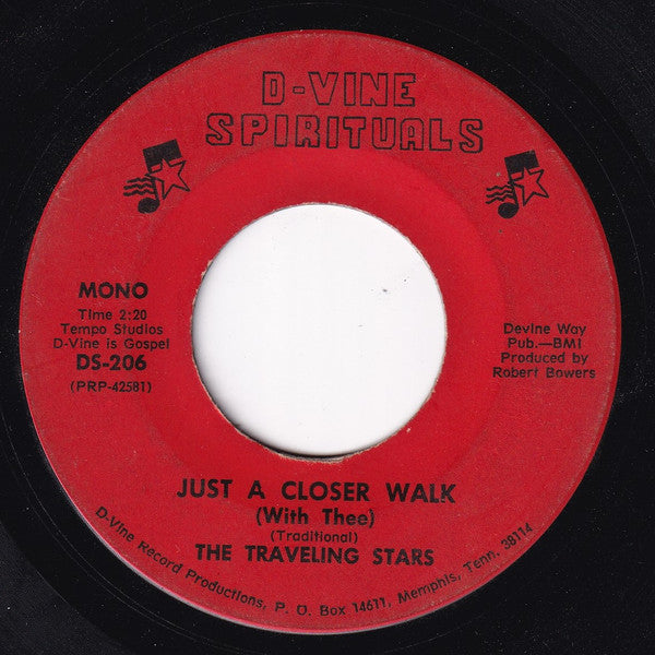 The Traveling Stars : Just A Closer Walk (With Thee) / Tell The Lord (7", Single, Mono)