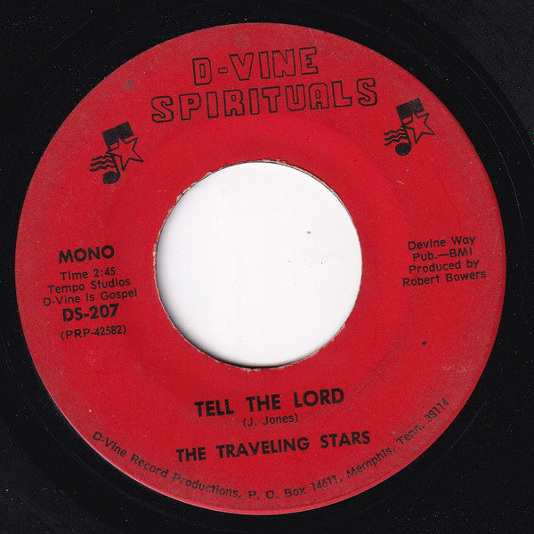 The Traveling Stars : Just A Closer Walk (With Thee) / Tell The Lord (7", Single, Mono)