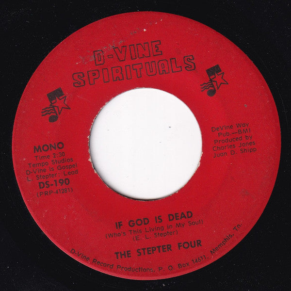 The Stepter Four : If God Is Dead (Who's Living In My Soul) / I'm Coming Home (7", Single, Mono)