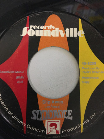 Sundance (30) : Slip Away / Country Man (7", Promo)