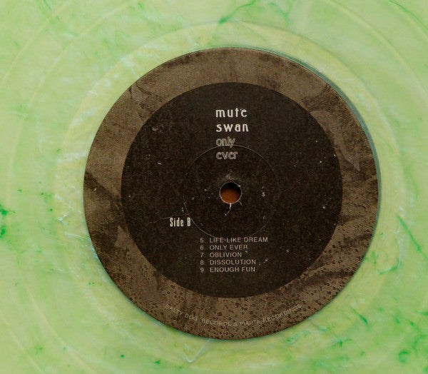 Mute Swan : Only Ever (LP, Album, Ltd, Gre)