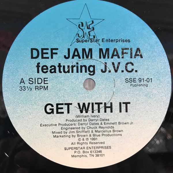 Def Jam Mafia featuring J.V.C. : Get With It b/w Cadillac (12")
