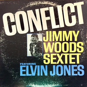 Jimmy Woods Sextet Featuring Elvin Jones : Conflict (LP, Album, Mono)