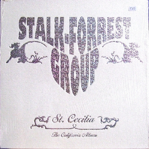 Stalk-Forrest Group* : St. Cecilia: The California Album (LP, Unofficial)