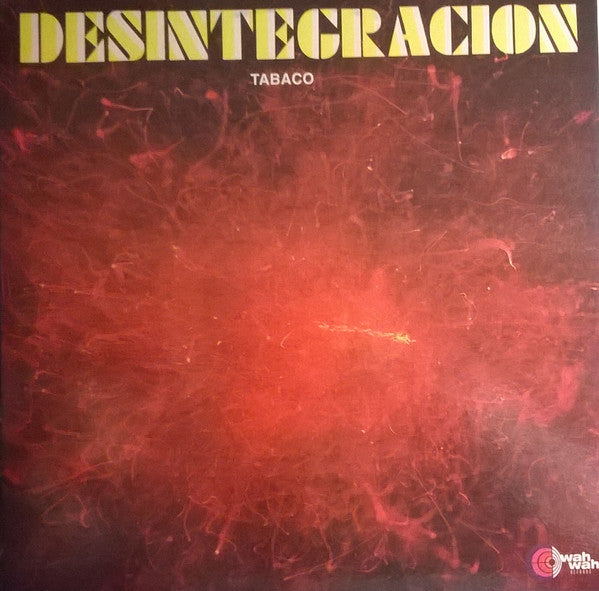 Tabaco (2) : Desintegracion (LP, Album, RE)