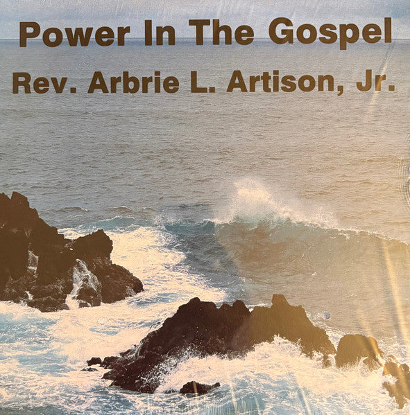 Rev. Arbrie L. Artison Jr, : Power In The Gospel (LP, Album)