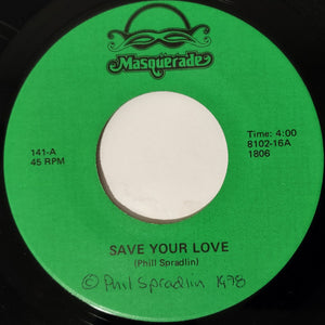 Masquerade (37) : Save Your Love (7")