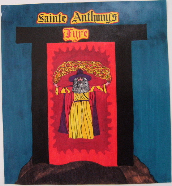 Sainte Anthony's Fyre : Sainte Anthony's Fyre (LP, Album, Ltd, Num, RE)