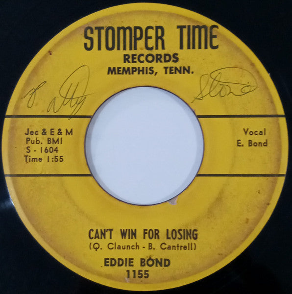 Eddie Bond : Can't Win For Losing / When The Juke Box Plays (7")