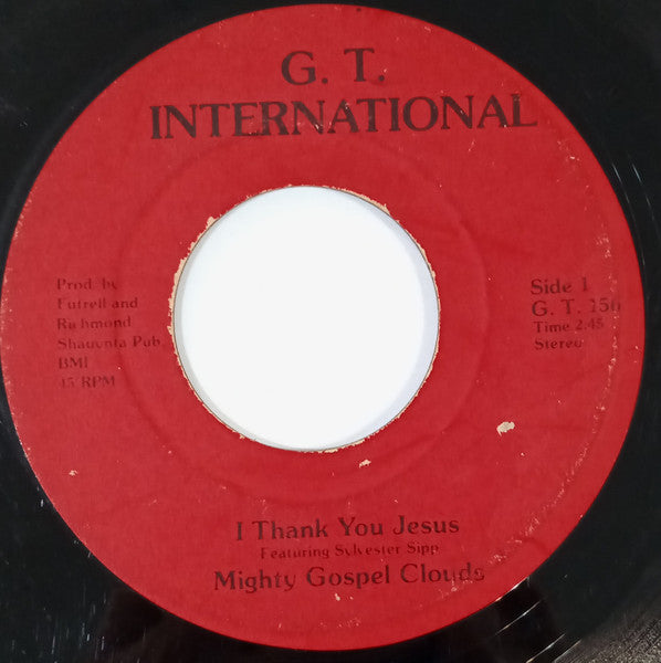 The Mighty Gospel Clouds : I Thank You Jesus / Walking Through The City (7")