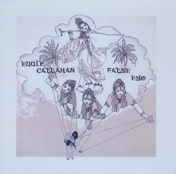 Eddie Callahan : False Ego (LP, Ltd, RE)