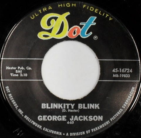 George Jackson (3) : Blinkity Blink / There Goes My Pride (7", Single, Styrene)