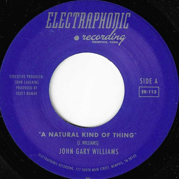 John Gary Williams : A Natural Kind Of Thing / My Kind Of Lady (7", Single)