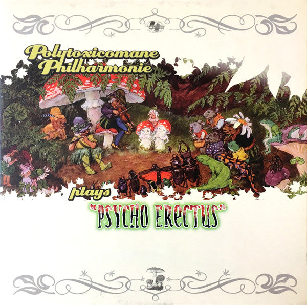 Polytoxicomane Philharmonie : Psycho Erectus (LP, Album, Ltd, Bro)