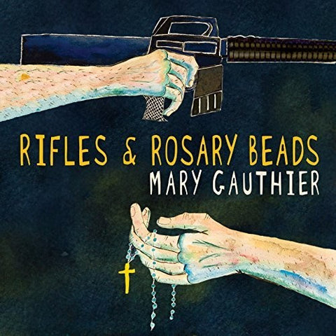 Mary Gauthier - CD Rifles y Rosario
