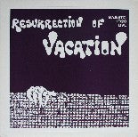 Vacation (2) : Resurrection Of Vacation (LP, Album, Ltd, RE, Unofficial, 300)