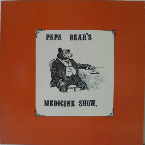 Papa Bear's Medicine Show : Papa Bear's Medicine Show (LP, Album, RE)