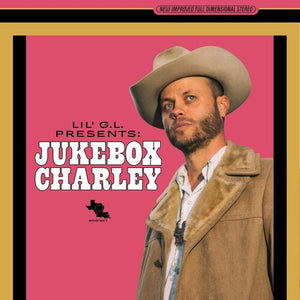 Charlie Crockett - Lil Gl presenta: Jukebox Charley