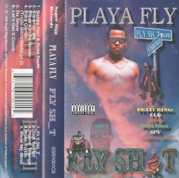 Playa Fly : Fly Sh_t (Cass, Album)