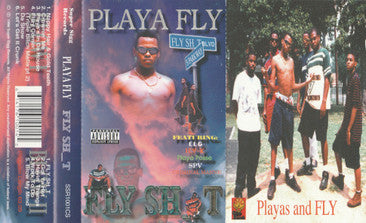 Playa Fly : Fly Sh_t (Cass, Album)
