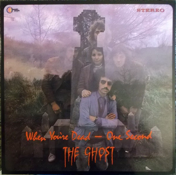 The Ghost (2) : When You're Dead - One Second (LP, Album, RE)