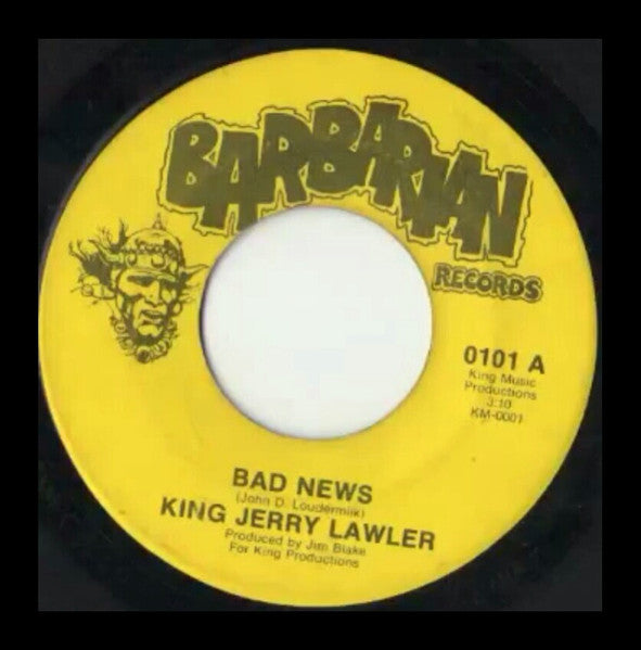 King Jerry Lawler* / Mystic Kings Of The Sea Band : Bad News (7")