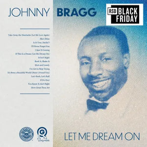 Johnny Bragg - Let Me Dream RSDBF24