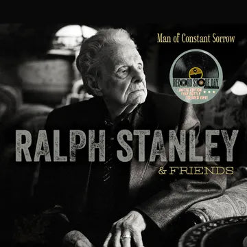 Ralph Stanley - Man of Constant Sorrow RSD25