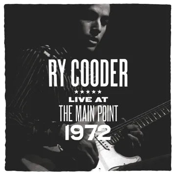 Ry Cooder - Live At The Main Point 1972 RSD25